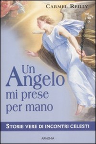 Un angelo mi prese per mano - Librerie.coop