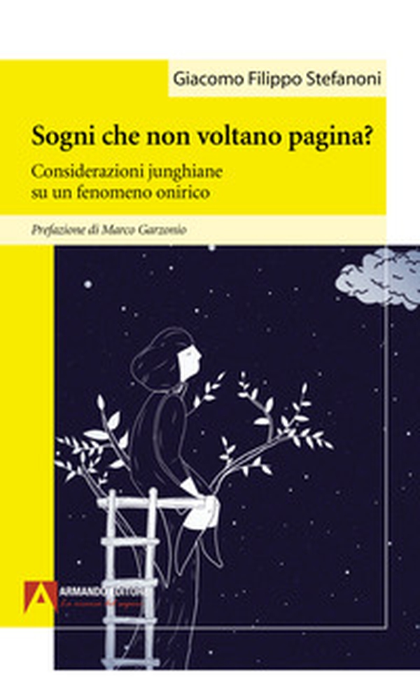 Sogni che non voltano pagina? Considerazioni junghiane su un fenomeno onirico - Librerie.coop Sogni che non voltano pagina? Considerazioni junghiane su un fenomeno onirico - Librerie.coop