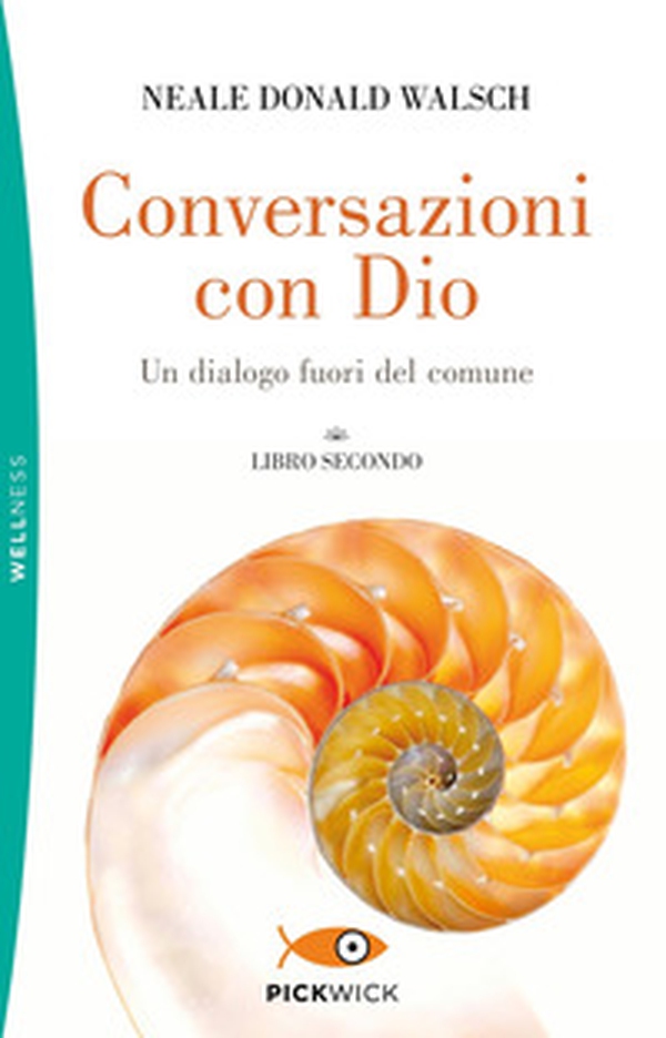 Conversazioni con Dio. Un dialogo fuori del comune - Vol. 2 - Librerie.coop Conversazioni con Dio. Un dialogo fuori del comune - Vol. 2 - Librerie.coop