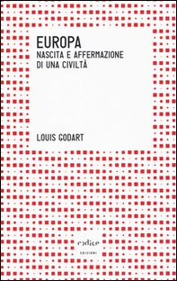 Europa. Nascita e affermazione di una civiltà - Librerie.coop