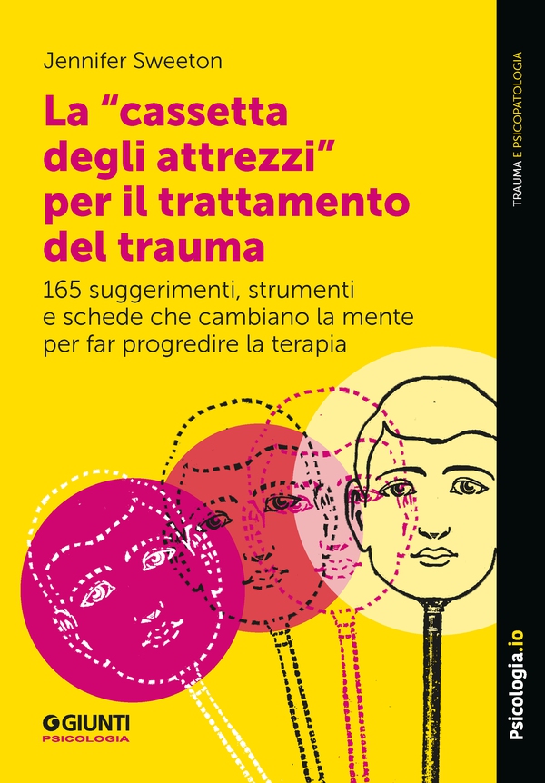 La "cassetta degli attrezzi" per il trattamento del trauma - Librerie.coop La "cassetta degli attrezzi" per il trattamento del trauma - Librerie.coop