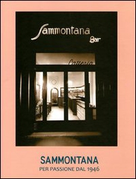 Sammontana. Per passione dal 1946 - Librerie.coop