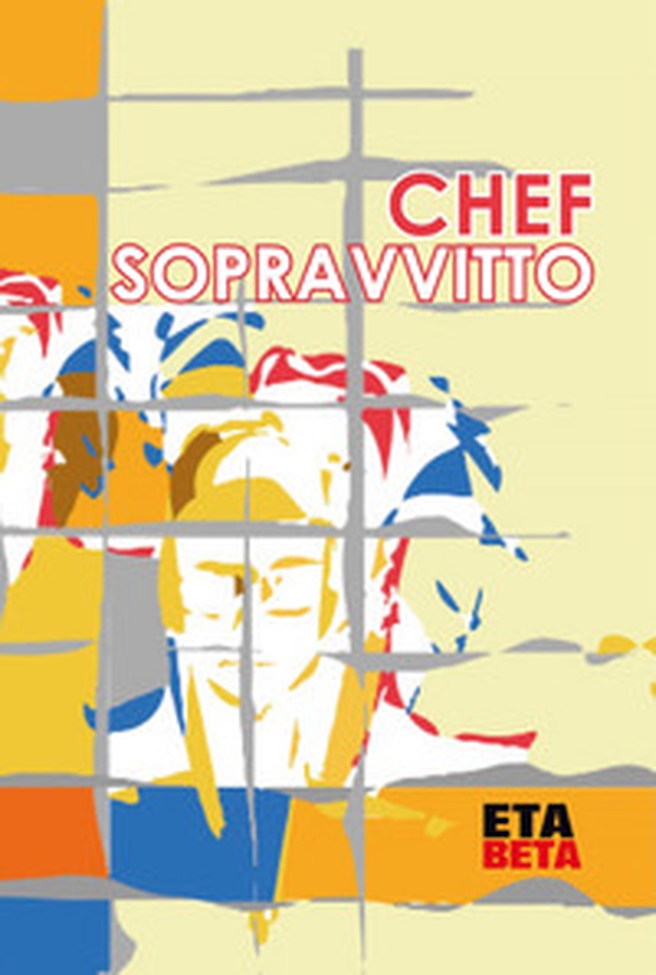 Chef sopravvitto - Librerie.coop Chef sopravvitto - Librerie.coop