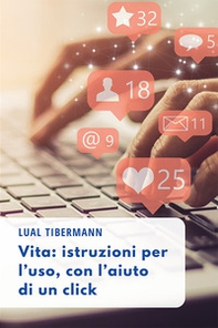 Vita: istruzioni per l'uso, con l'aiuto di un click - Librerie.coop Vita: istruzioni per l'uso, con l'aiuto di un click - Librerie.coop
