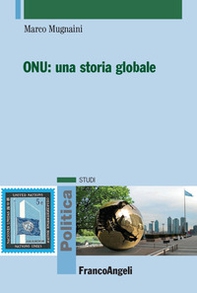 ONU: una storia globale - Librerie.coop