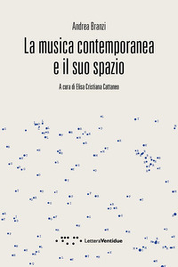 La musica contemporanea e il suo spazio - Librerie.coop La musica contemporanea e il suo spazio - Librerie.coop