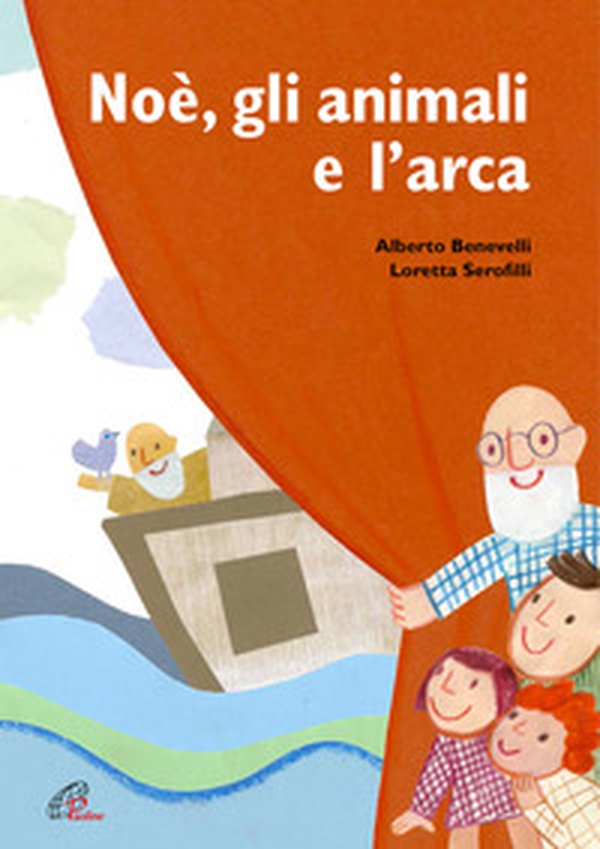 Noè, gli animali e l'arca - Librerie.coop Noè, gli animali e l'arca - Librerie.coop