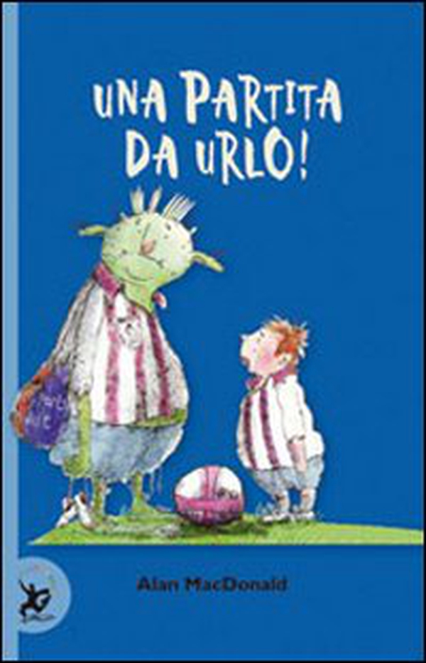 Una partita da urlo! - Librerie.coop Una partita da urlo! - Librerie.coop