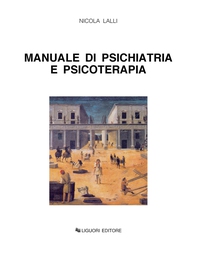 Manuale di psichiatria e psicoterapia - Librerie.coop Manuale di psichiatria e psicoterapia - Librerie.coop