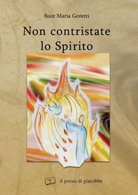 Non contristate lo Spirito - Librerie.coop