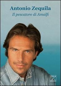 Il pescatore di Amalfi - Librerie.coop Il pescatore di Amalfi - Librerie.coop