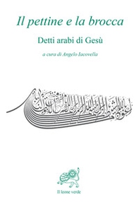Il pettine e la brocca. Detti arabi di Gesù - Librerie.coop Il pettine e la brocca. Detti arabi di Gesù - Librerie.coop