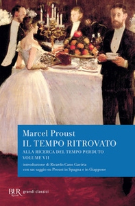 Alla ricerca del tempo perduto. Il tempo ritrovato. Con un saggio su «Proust in Spagna e in Giappone» - Librerie.coop