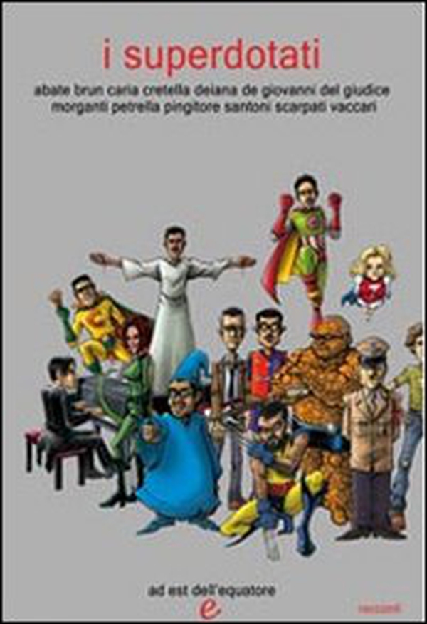 I superdotati - Librerie.coop I superdotati - Librerie.coop