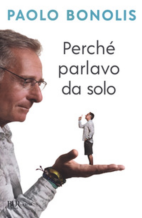 Perché parlavo da solo - Librerie.coop Perché parlavo da solo - Librerie.coop