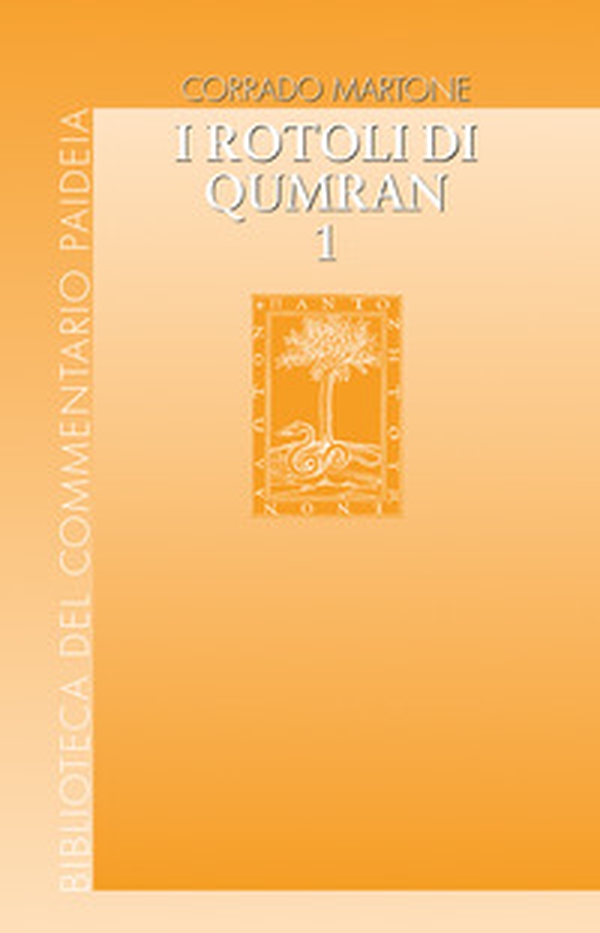 I rotoli di Qumran - Vol. 1\1 - Librerie.coop I rotoli di Qumran - Vol. 1\1 - Librerie.coop