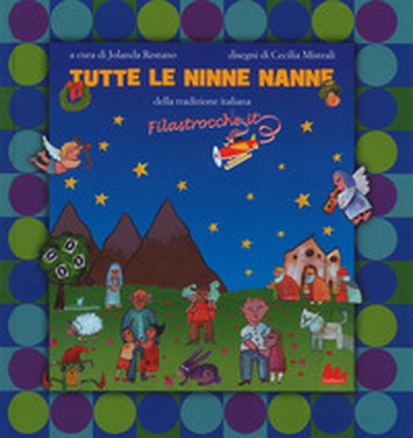 Tutte le ninne nanne della tradizione italiana - Librerie.coop Tutte le ninne nanne della tradizione italiana - Librerie.coop