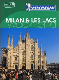 Milan & les lacs. Weekend - Librerie.coop