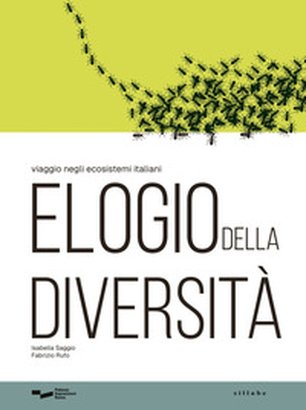 Elogio della diversità. Viaggio negli ecosistemi italiani - Librerie.coop