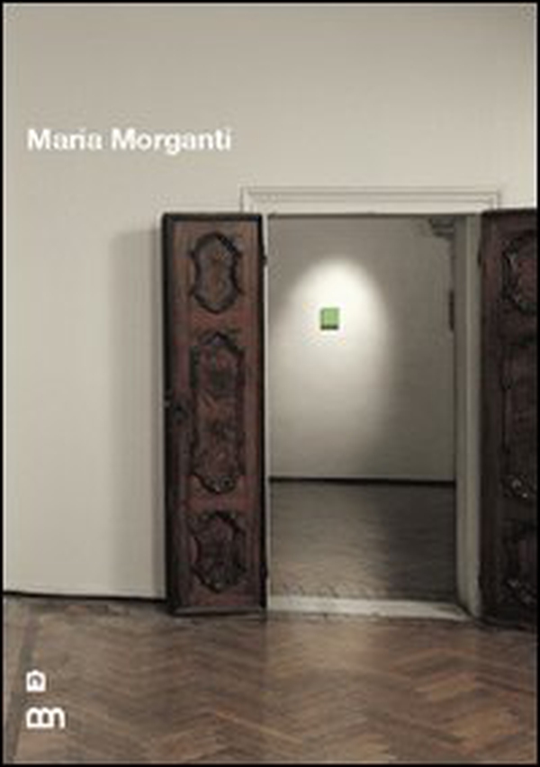 Maria Morganti. Ediz. italiana e inglese - Librerie.coop Maria Morganti. Ediz. italiana e inglese - Librerie.coop