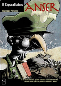 Il caporalissimo. Anser - Librerie.coop