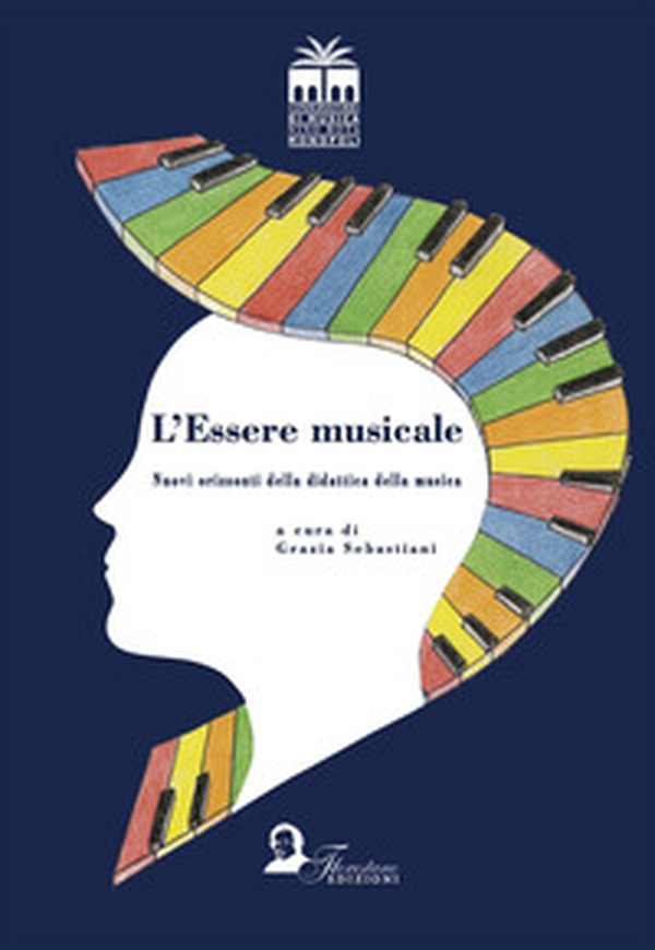 L'essere musicale. Nuovi orizzonti della didattica della musica - Librerie.coop L'essere musicale. Nuovi orizzonti della didattica della musica - Librerie.coop