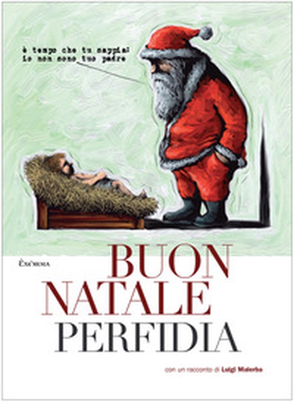 Buon Natale Perfidia - Librerie.coop Buon Natale Perfidia - Librerie.coop