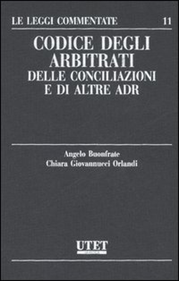 Codice degli arbitrati, delle conciliazioni e di altre adr - Librerie.coop Codice degli arbitrati, delle conciliazioni e di altre adr - Librerie.coop