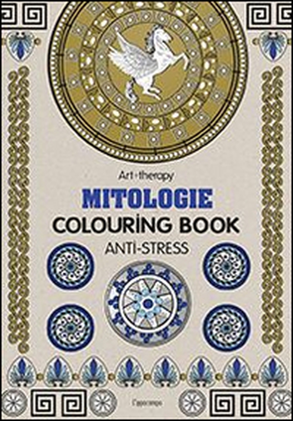 Art therapy. Mitologie. Colouring book - Librerie.coop Art therapy. Mitologie. Colouring book - Librerie.coop