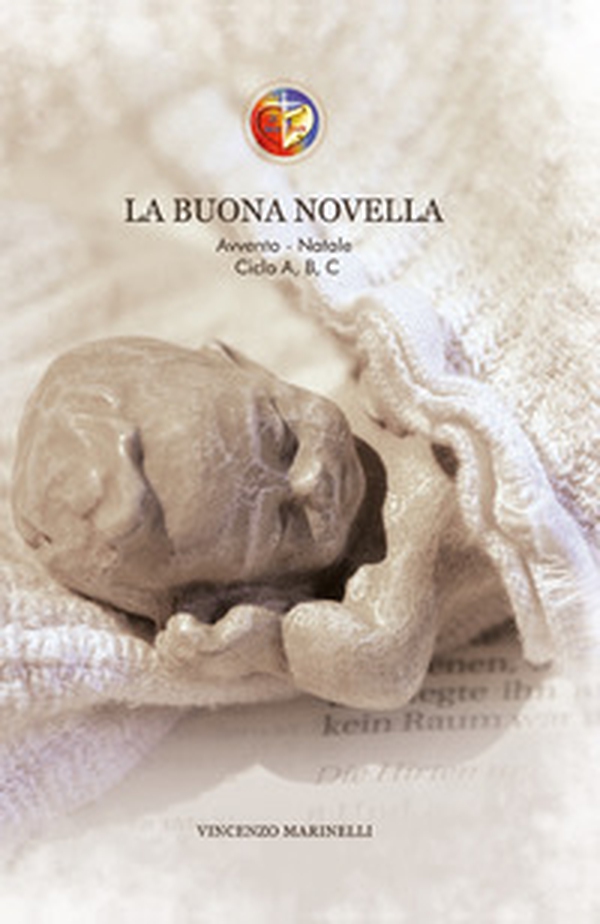 La buona novella. Riflessioni per l'Avvento e il Natale - Librerie.coop La buona novella. Riflessioni per l'Avvento e il Natale - Librerie.coop