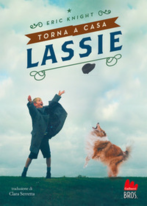 Torna a casa Lassie - Librerie.coop Torna a casa Lassie - Librerie.coop