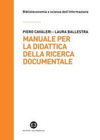 Manuale per la didattica della ricerca documentale - Librerie.coop Manuale per la didattica della ricerca documentale - Librerie.coop