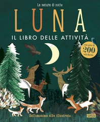 Luna. Il libro delle attività. Con adesivi - Librerie.coop