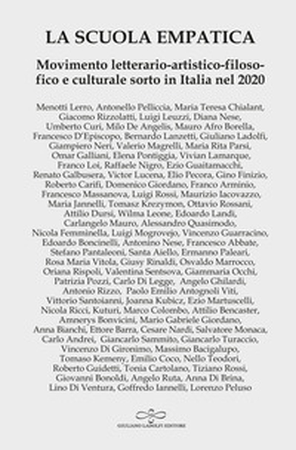 La scuola empatica. Movimento letterario-artistico-filosofico e culturale sorto in Italia nel 2020 - Librerie.coop La scuola empatica. Movimento letterario-artistico-filosofico e culturale sorto in Italia nel 2020 - Librerie.coop