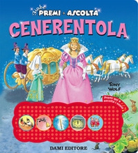 Cenerentola. Premi e ascolta - Librerie.coop