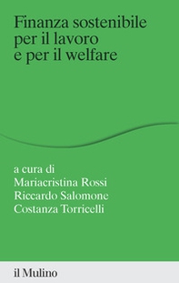 Finanza sostenibile per il lavoro e per il welfare - Librerie.coop