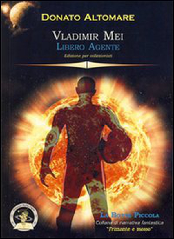 Vladimir Mei. Libero agente. Ediz. per collezionisti - Librerie.coop Vladimir Mei. Libero agente. Ediz. per collezionisti - Librerie.coop
