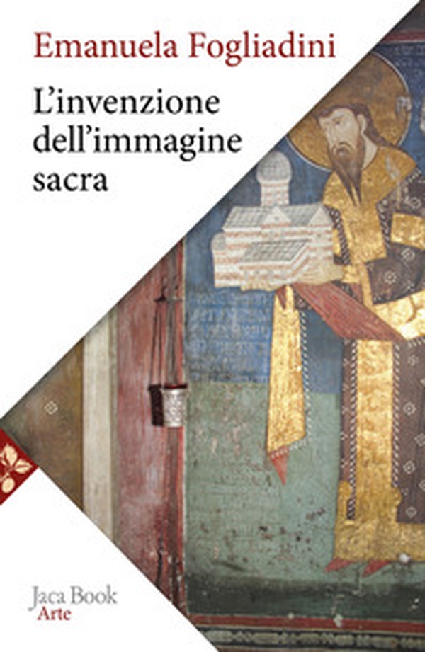 L'invenzione dell'immagine sacra - Librerie.coop L'invenzione dell'immagine sacra - Librerie.coop