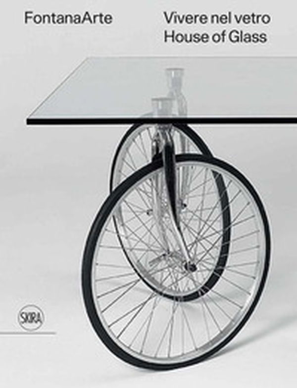 FontanaArte. Vivere nel vetro-House of glass - Librerie.coop FontanaArte. Vivere nel vetro-House of glass - Librerie.coop