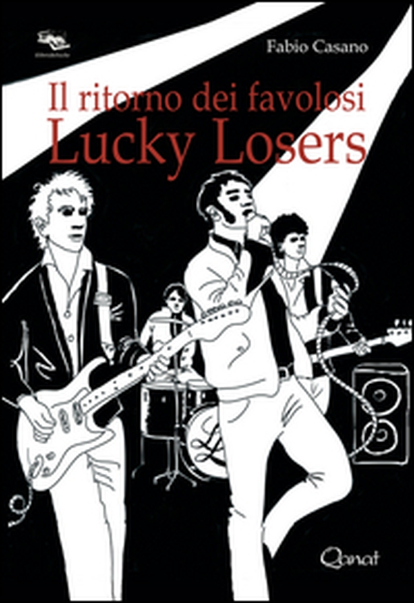 Il ritorno dei favolosi Lucky Losers - Librerie.coop Il ritorno dei favolosi Lucky Losers - Librerie.coop