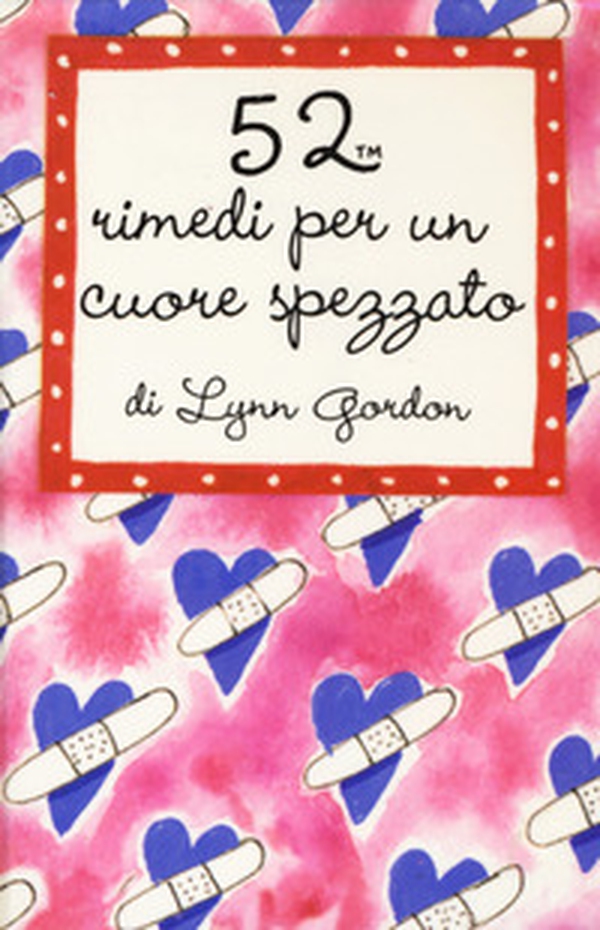 52 rimedi per un cuore spezzato. Carte - Librerie.coop 52 rimedi per un cuore spezzato. Carte - Librerie.coop