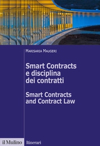 Smart Contracts e disciplina dei contratti-Smart Contracts and Contract Law - Librerie.coop