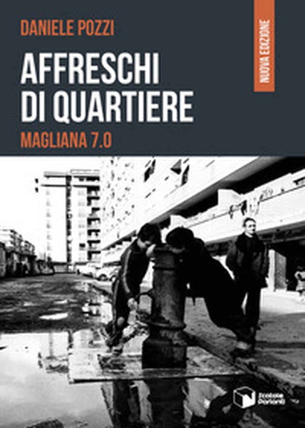 Affreschi di quartiere. Magliana 7.0 - Librerie.coop Affreschi di quartiere. Magliana 7.0 - Librerie.coop