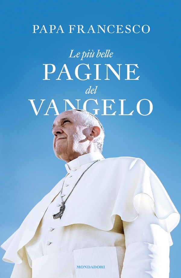 Le più belle pagine del Vangelo - Librerie.coop Le più belle pagine del Vangelo - Librerie.coop