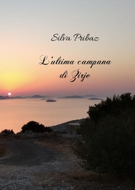 L'ultima campana di Zirje - Librerie.coop L'ultima campana di Zirje - Librerie.coop