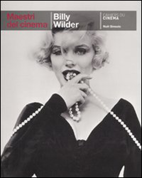 Billy Wilder - Librerie.coop Billy Wilder - Librerie.coop