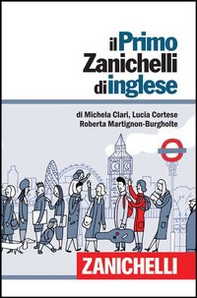 Il primo Zanichelli di inglese - Librerie.coop