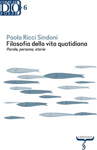 Filosofia della vita quotidiana. Parole, persone, storie - Librerie.coop Filosofia della vita quotidiana. Parole, persone, storie - Librerie.coop