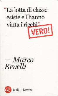 «La lotta di classe esiste e l'hanno vinta i ricchi». Vero! - Librerie.coop