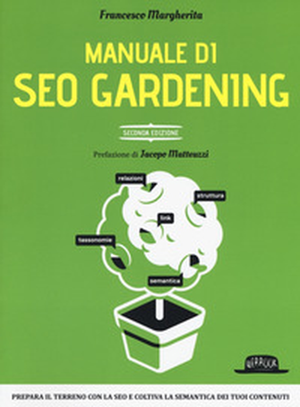 Manuale di SEO Gardening - Librerie.coop Manuale di SEO Gardening - Librerie.coop